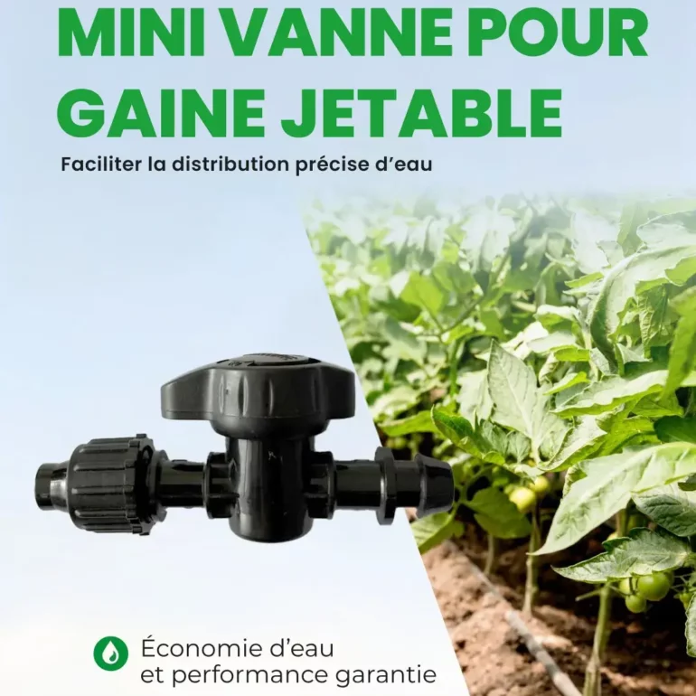 Accessoire d'irrigation - Mini - Vanne pour gaine jetable